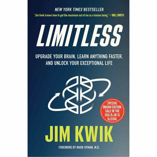 Limitless (Hardcover): Upgrade Your Brain, Learn Anything Faster, and Unlock Your Exceptional Life by Jim Kwik - Brilliant Books