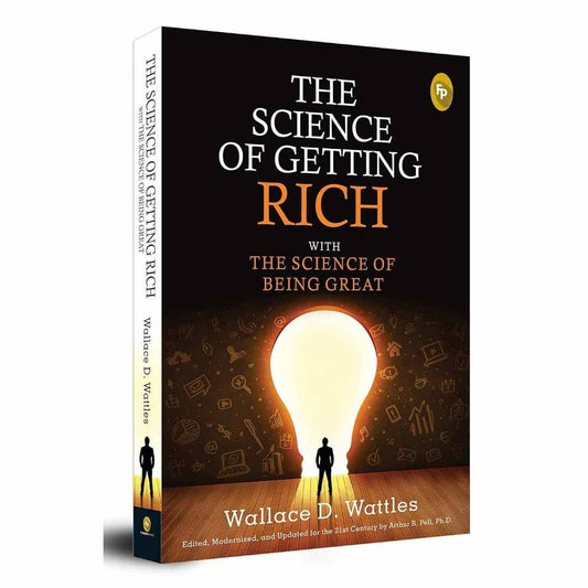 The Science of Getting Rich with The Science of Being Great by Wallace D Wattles - Brilliant Books