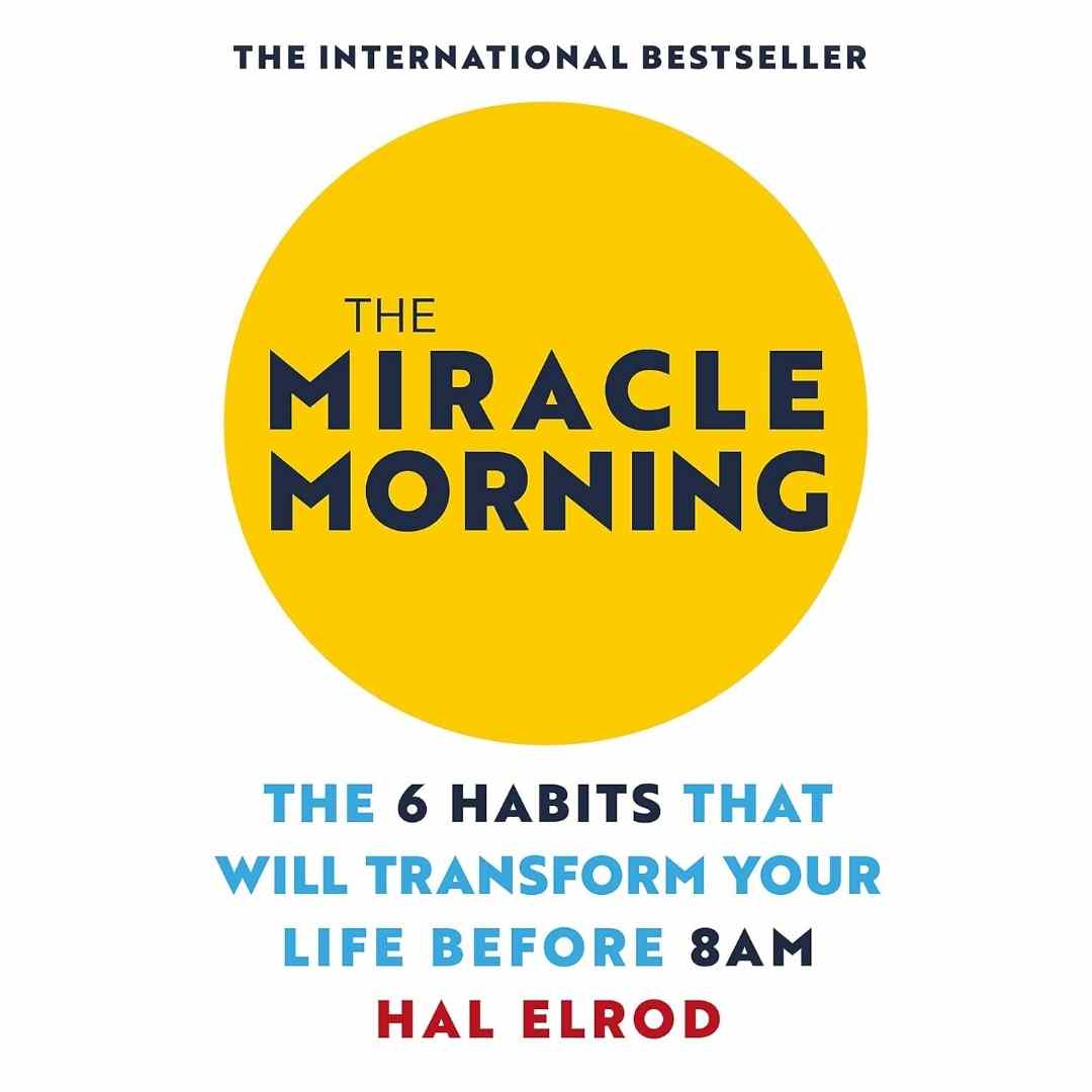 The Miracle Morning by Hal Elrod - Brilliant Books