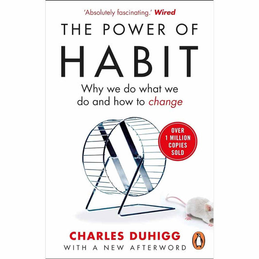 The Power of Habit: Why We Do What We Do in Life and Business by Charles Duhigg - Brilliant Books