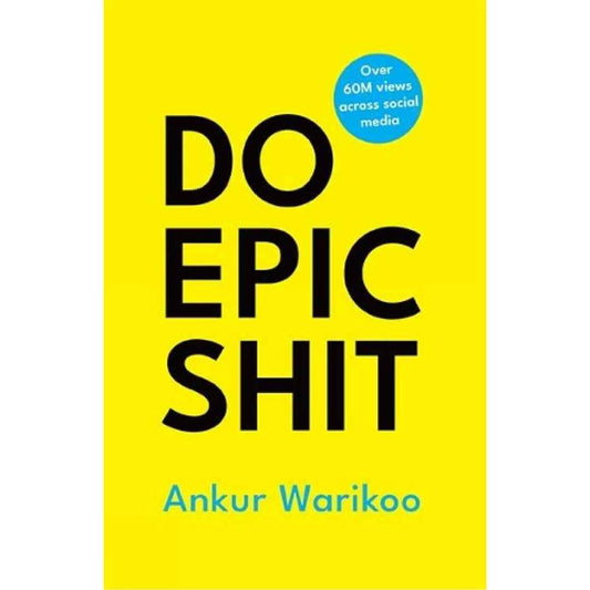 Do Epic Shit (Hardcover) by Ankur Warikoo - Brilliant Books