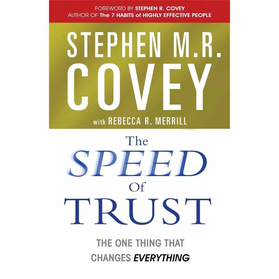 Speed of Trust by Stephen M.R. Covey - Brilliant Books
