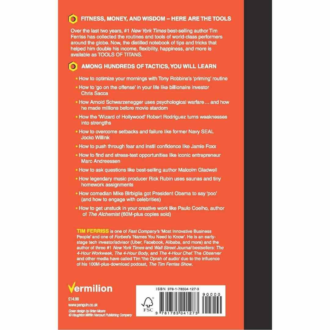 Tools of Titans: The Tactics, Routines and Habits of Billionaires, Icons and World-Class Performers by Tim Ferriss - Brilliant Books