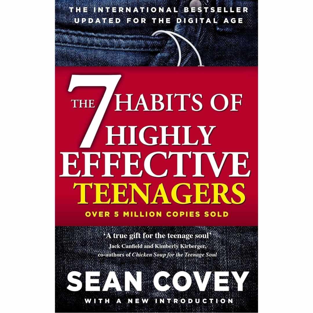 7 Habits Of Highly Effective Teenagers by Sean Covey