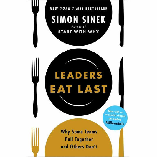 Leaders Eat Last by Simon Sinek - Brilliant Books