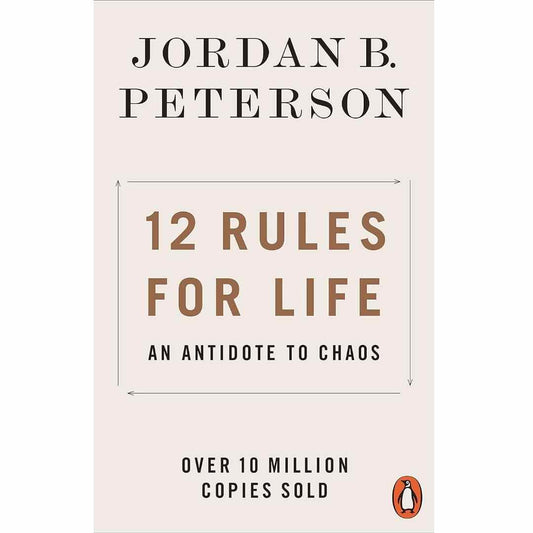 12 Rules for Life: An Antidote to Chaos by Jordan B. Peterson - Brilliant Books