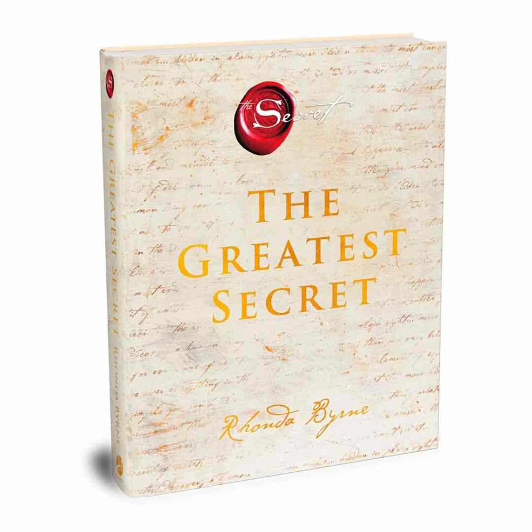 The Greatest Secret: The extraordinary sequel to the international bestseller by Rhonda Byrne - Brilliant Books