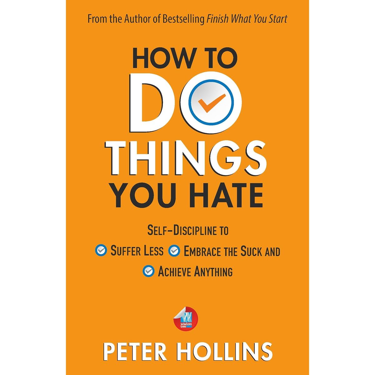 How to Do Things You Hate by Peter Hollins
