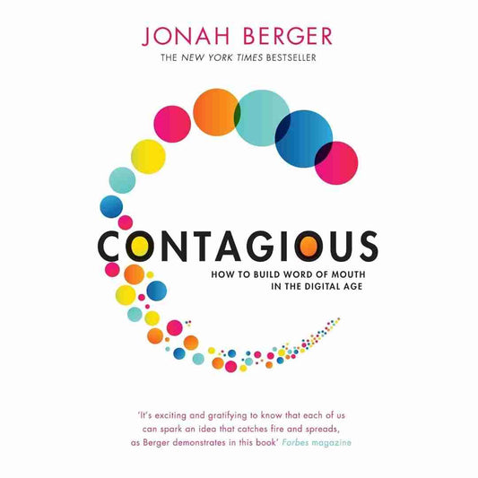 Contagious: Why Things Catch On by Jonah Berger - Brilliant Books