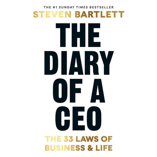The Diary of a CEO: The 33 Laws of Business and Life by Steven Bartlett - Brilliant Books