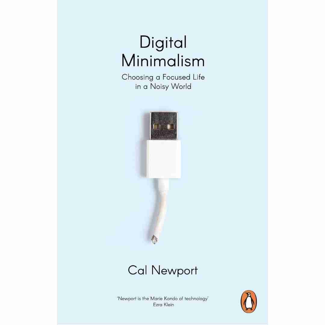 Digital Minimalism by Cal Newport - Brilliant Books