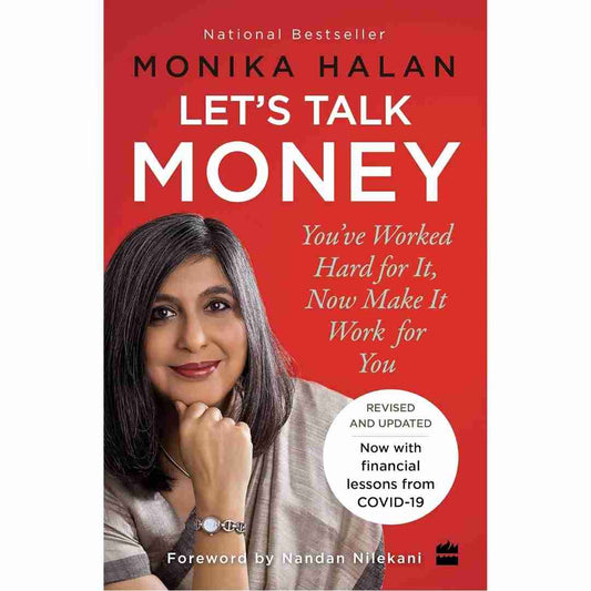 Let's Talk Money (Special Edition in Hardcover): You've Worked Hard for It, Now Make It Work for You by Monika Halan - Brilliant Books