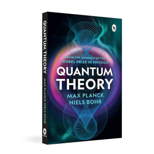 Quantum Theory by Max Planck and Niels Bohr