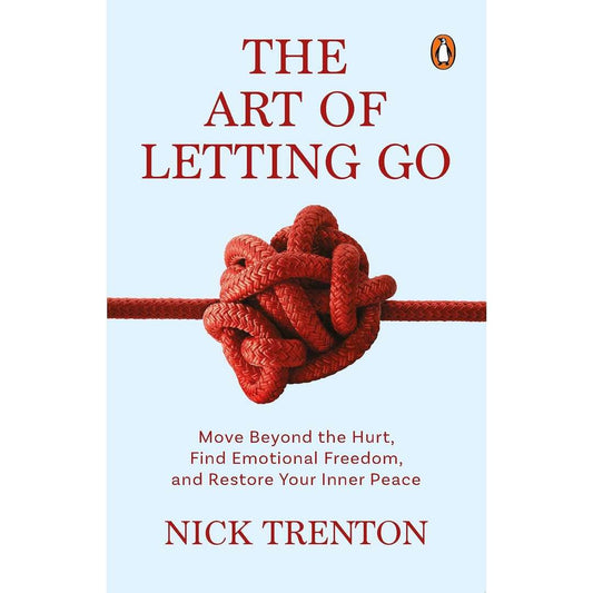 The Art of Letting Go by Nick Trenton - Brilliant Books