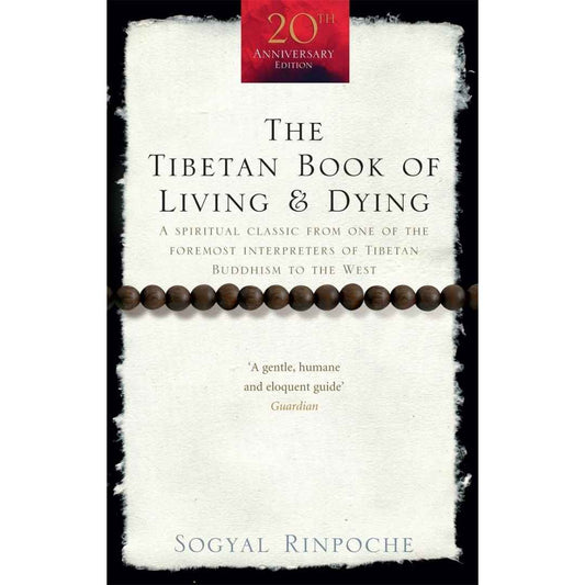 Tibetan Book Of Living And Dying by Sogyal Rinpoche - Brilliant Books