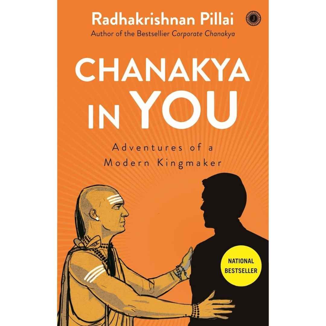 Chanakya in You by Radhakrishnan Pillai - Brilliant Books