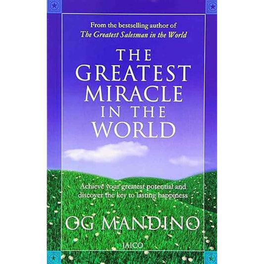 The Greatest Miracle in the World by Og Mandino - Brilliant Books