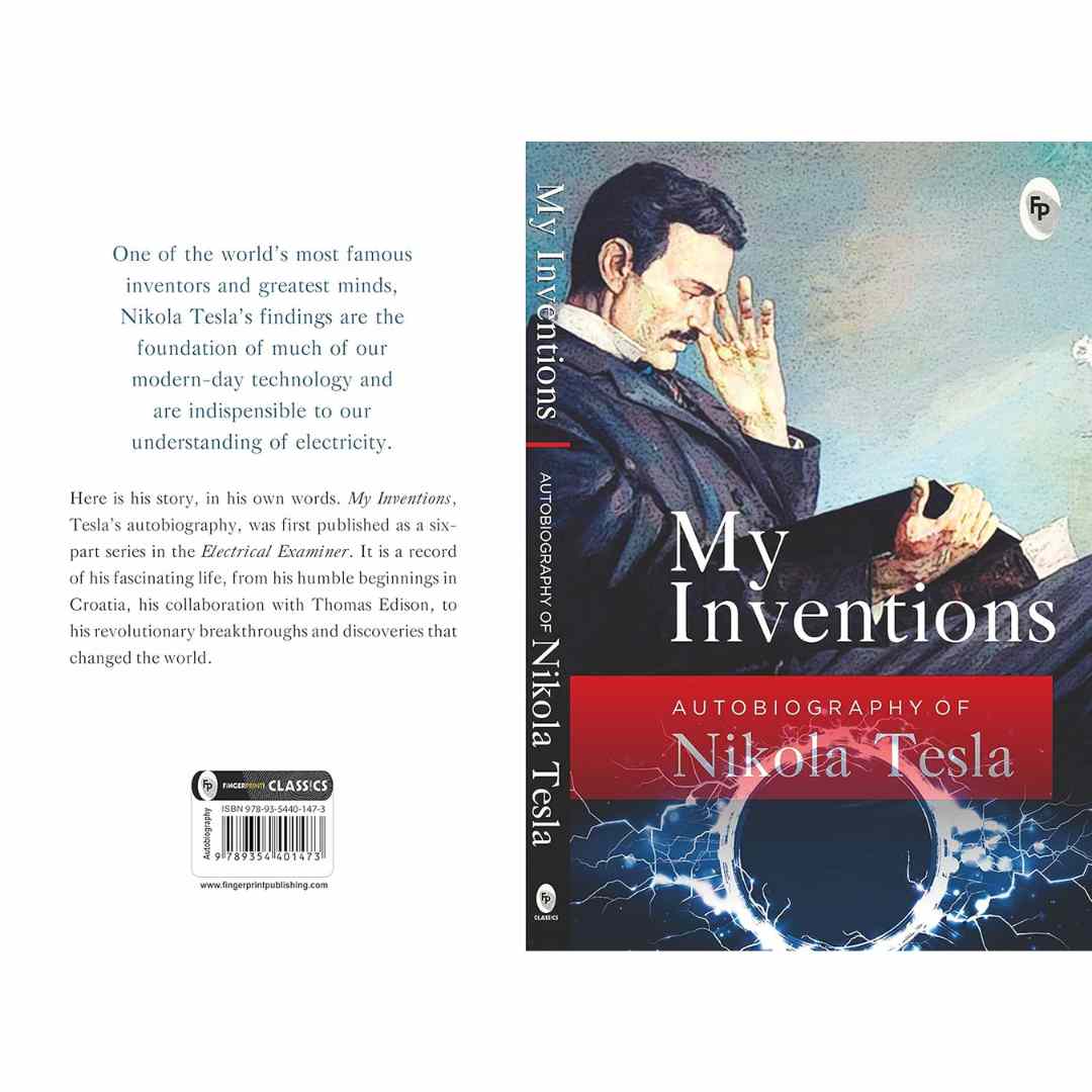 My Inventions, Autobiography of Nikola Tesla - Brilliant Books