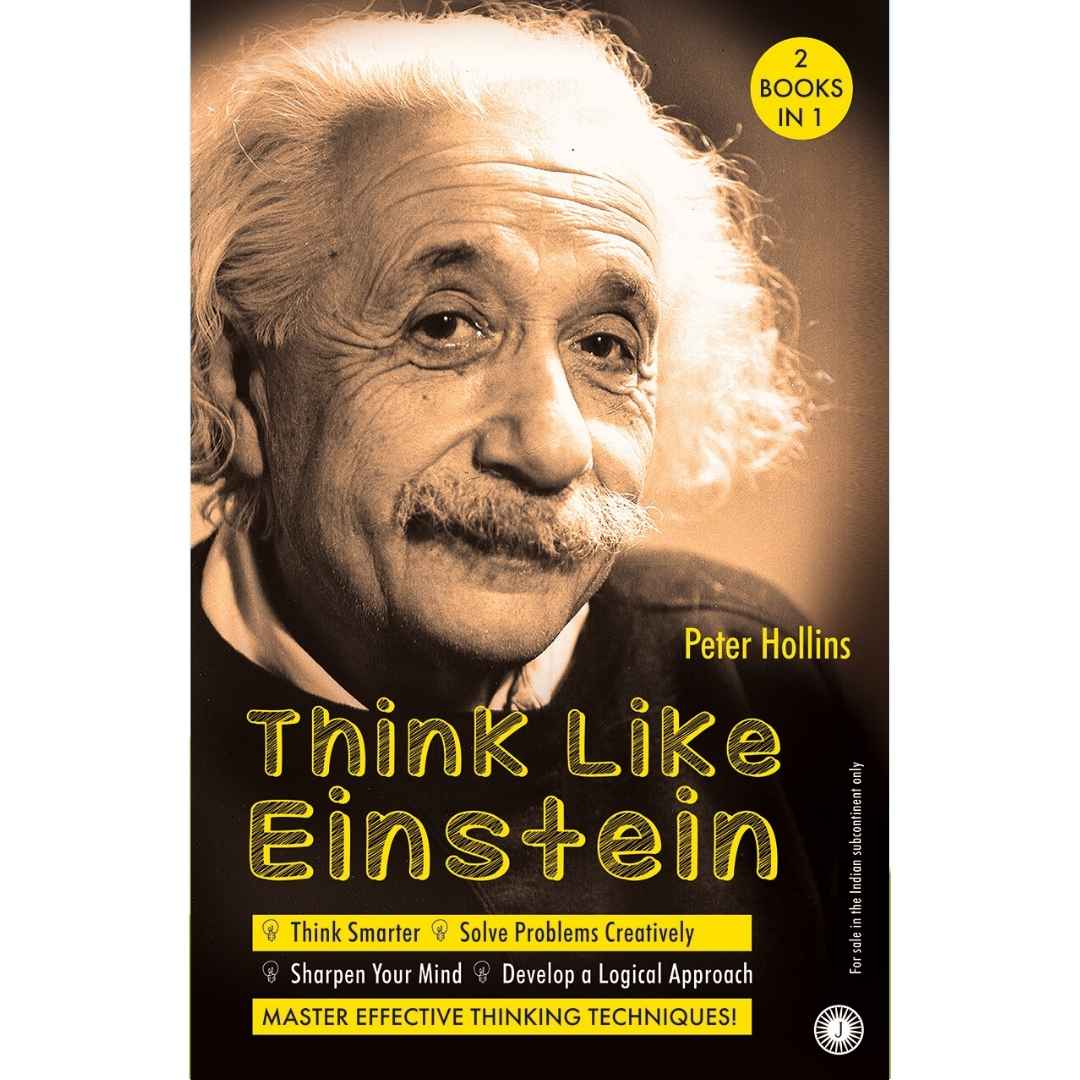Think Like Einstein & Learn Like Einstein (2 Books in 1) by Peter Hollins - Brilliant Books