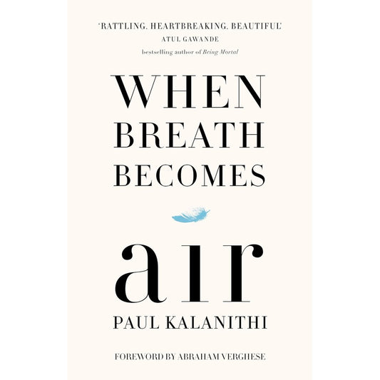 When Breath Becomes Air (Hardcover) by Paul Kalanithi