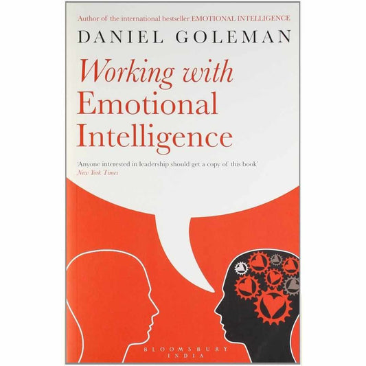 Working with Emotional Intelligence by Daniel Goleman - Brilliant Books