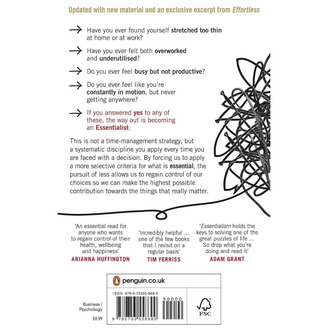 Essentialism: The Disciplined Pursuit of Less by Greg McKeown