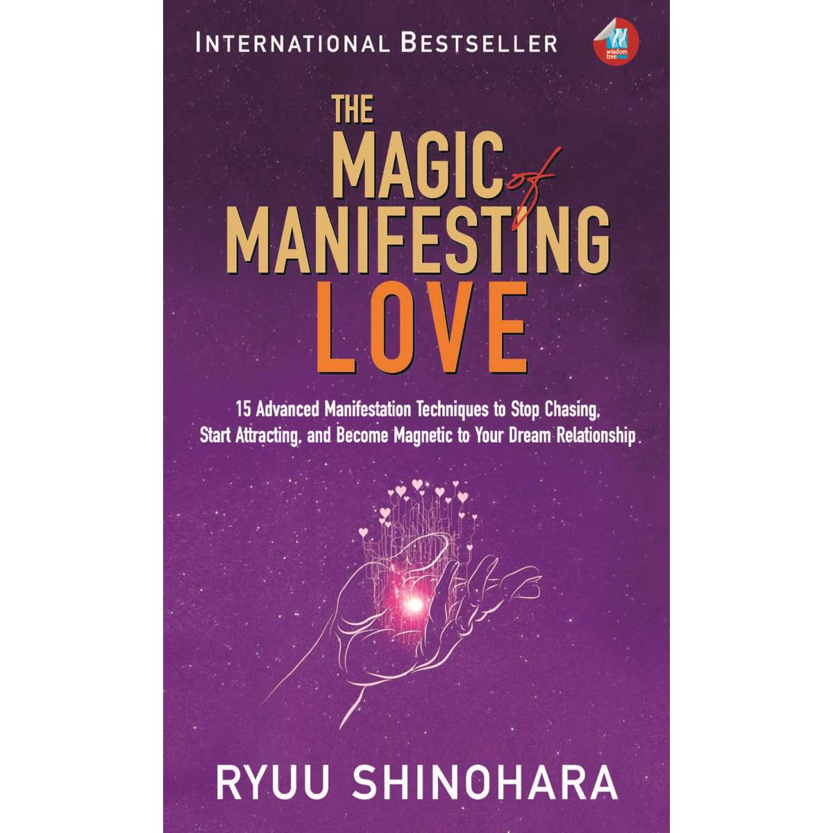 The Magic of Manifesting Love by Ryuu Shinohara