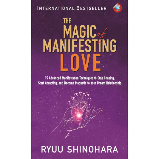 The Magic of Manifesting Love by Ryuu Shinohara