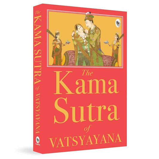 The Kama Sutra of Vatsyayana by Vatsyayana