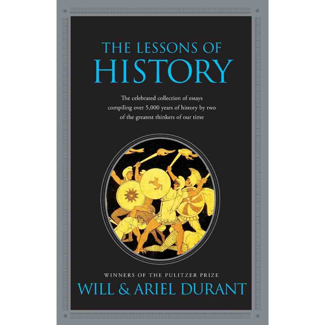 Lessons Of History by Will Durant