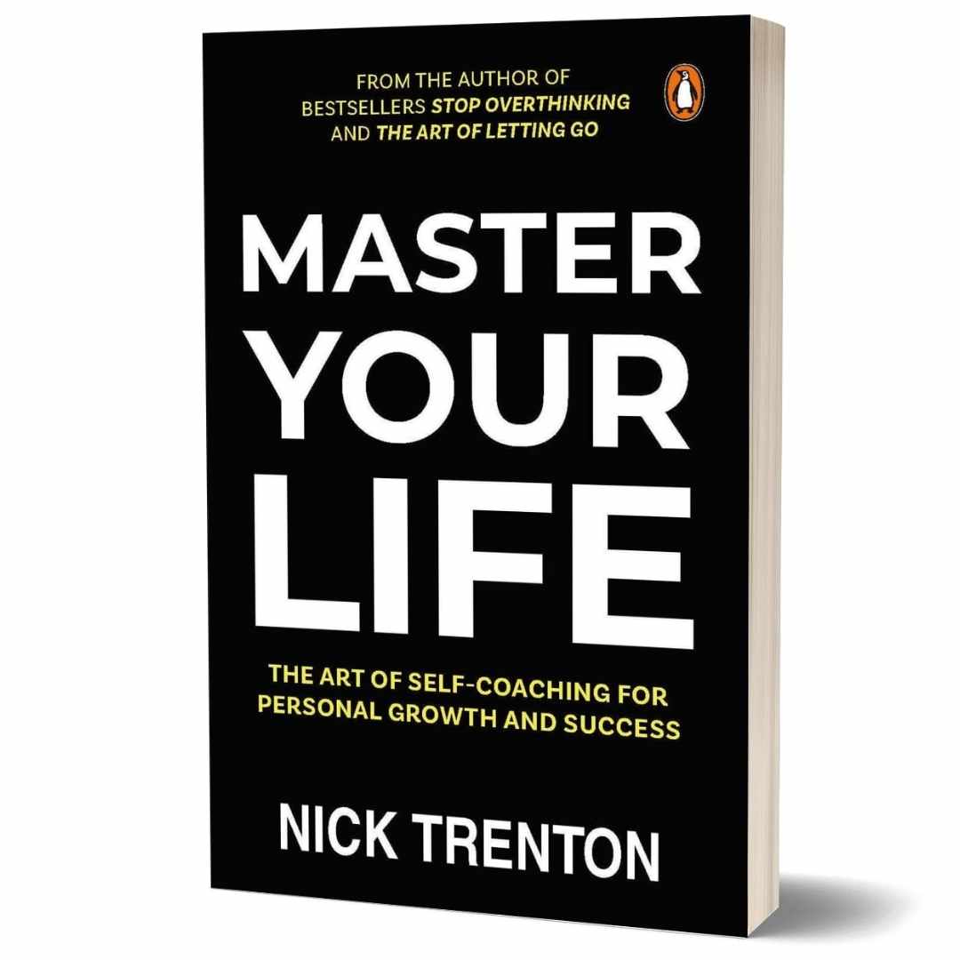 Master Your Life: The Art of Self-Coaching for Personal Growth and Success by Nick Trenton