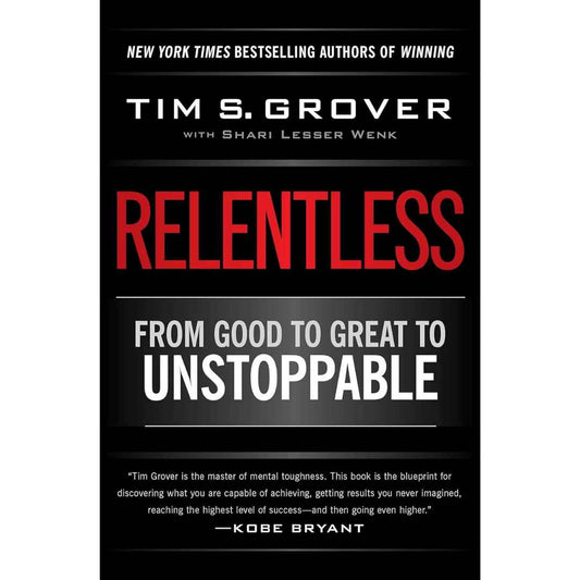 Relentless by Tim S. Grover