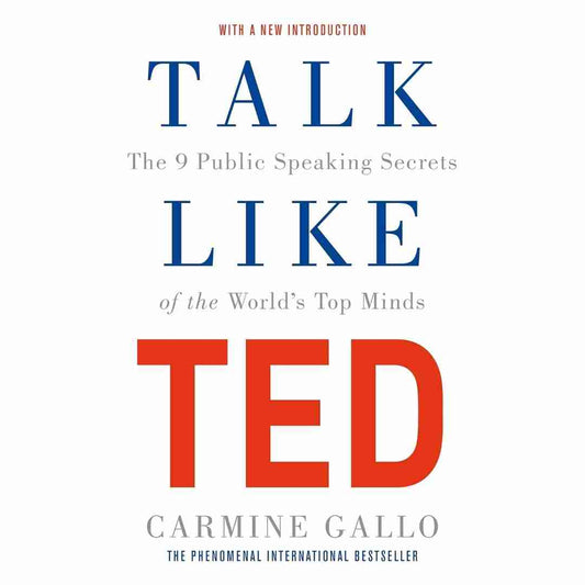 Talk Like Ted by Carmine Gallo - Brilliant Books