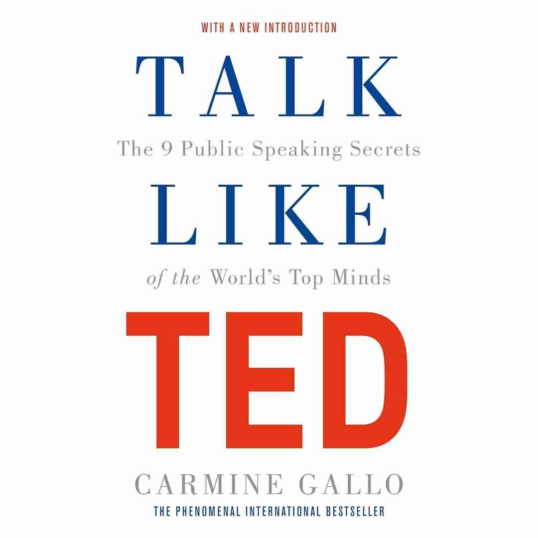 Talk Like Ted by Carmine Gallo