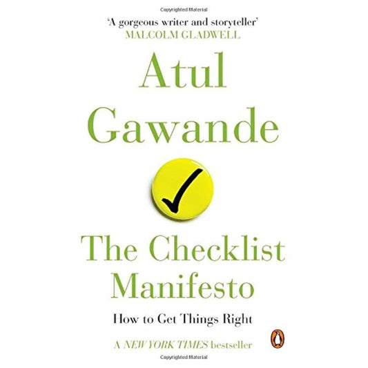 The Checklist Manifesto by Atul Gawande