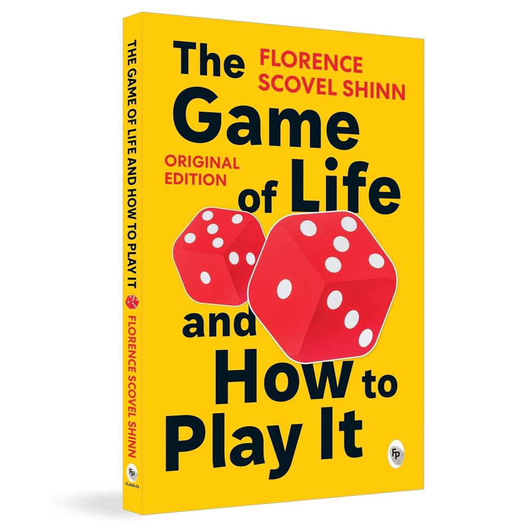 The Game of Life and How to Play It by Florence Scovel Shinn - Brilliant Books