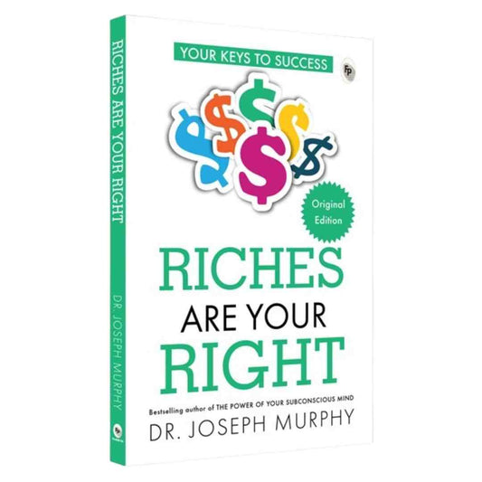 Riches Are Your Right by Dr. Joseph Murphy