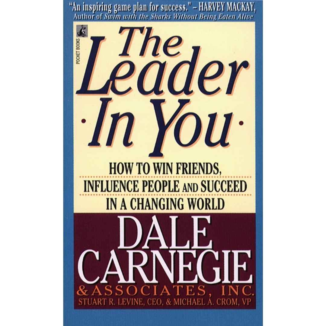 The Leader in You by Dale Carnegie